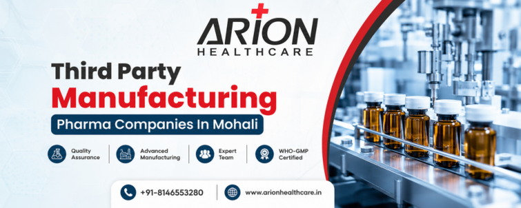 Third Party Manufacturing Pharma Companies In Mohali
