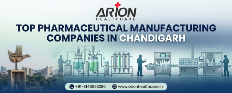 Top Pharmaceutical Manufacturing Companies in Chandigarh