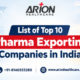 List of Top 10 Pharma Exporting Companies in India