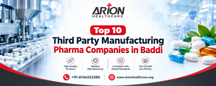Top 10 Third Party Manufacturing Pharma Companies in Baddi